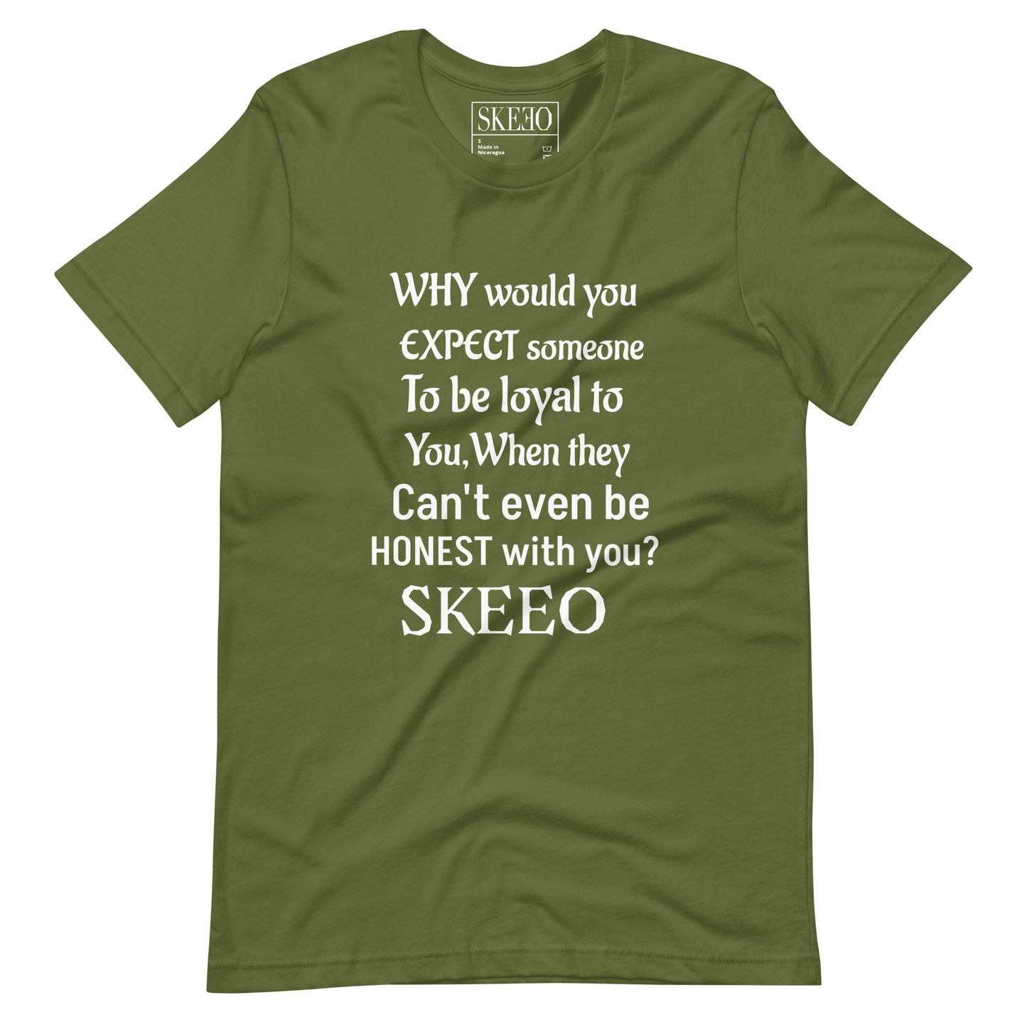 A A SK Loyal n Honest t-shirt